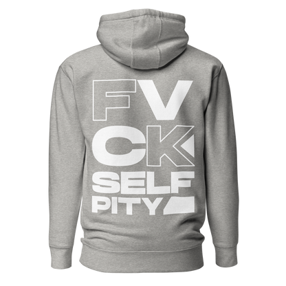 FVCK self pity Unisex Hoodie