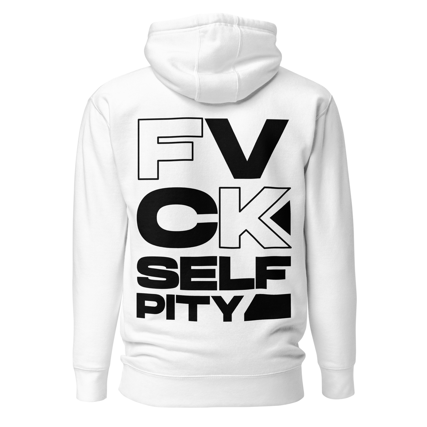 Fvck self pity Unisex Hoodie